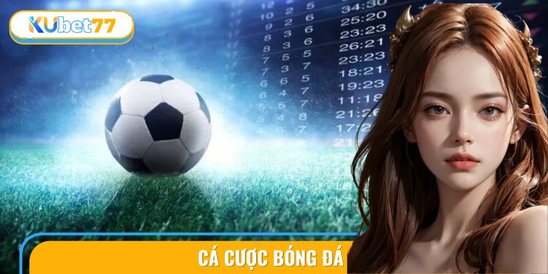 Bí Quyết Cá Cược Bóng Đá Thắng To: Bật Mí Từ Cao Thủ KUBET77 3 Cá Cược Bóng Đá