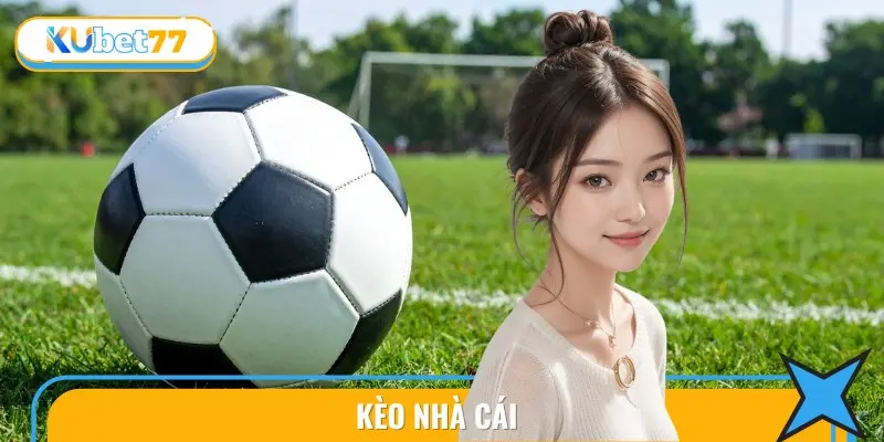Giải Mã Kèo Nhà Cái - Cẩm Nang Toàn Diện Cho Dân Cá Độ 4 keo nha cai